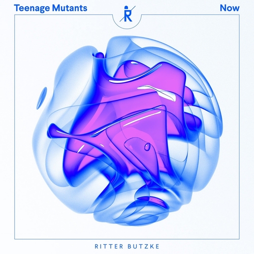 Teenage Mutants - Now [RBR248]